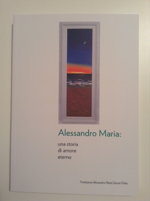 1° Libro di Luisa Mondella – “Alessandro Maria: una storia di amore eterno”